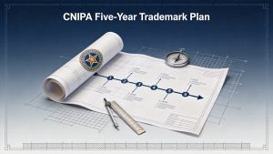 CNIPA's 14th Five-Year Plan: Key IP Policy Directions for 2026-2030
