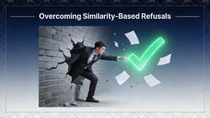 How to Overcome a Similarity Refusal in China: Strategies That Work